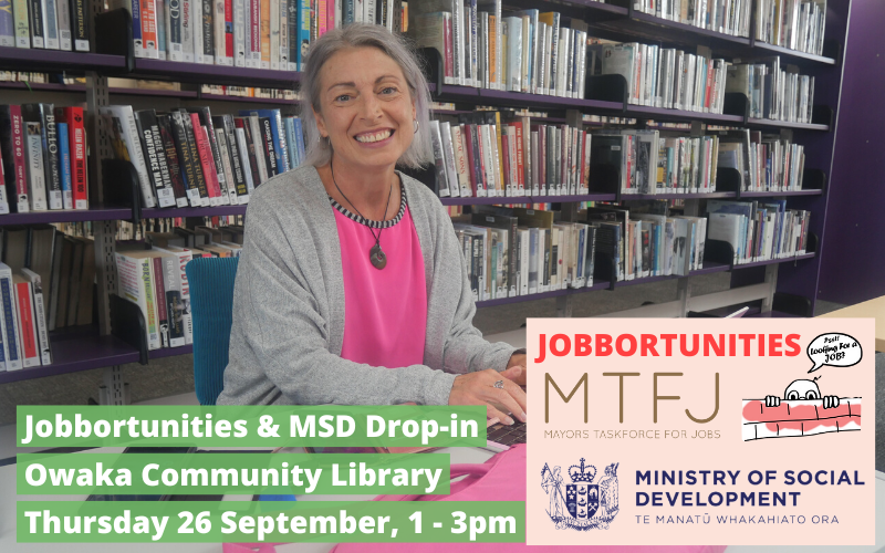 Jobbortunities & MSD drop-in | Owaka - Clutha District Libraries